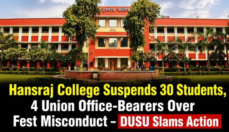 Hansraj College Suspends 30 Students Including 4 Union Office-Bearers Over Fest Misconduct 2026