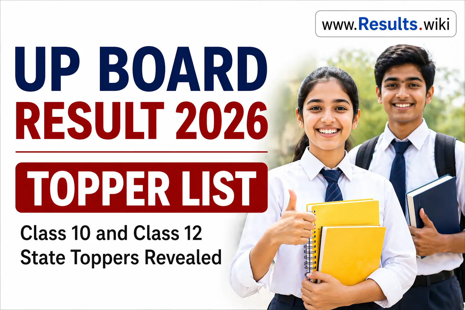 UP Board Result 2026 Topper List – Class 10 and Class 12 State Toppers Revealed