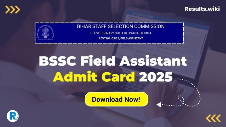 BSSC Field Assistant Admit Card 2025 (Out) Download Link